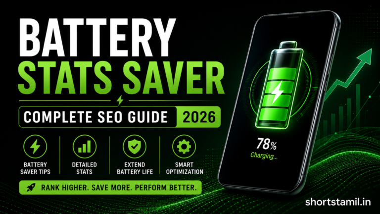 Battery Stats Saver – Complete SEO Guide 2026